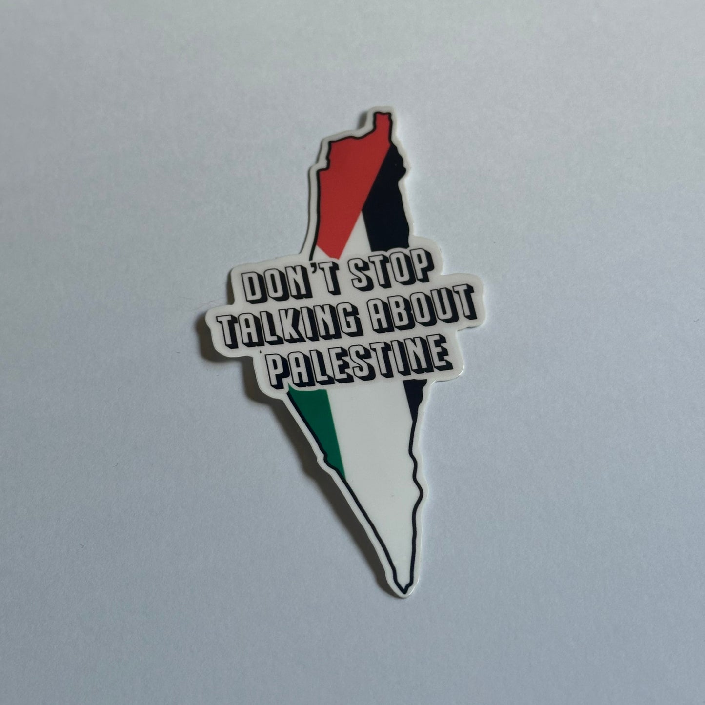 'Don't stop talking about Palestine' Sticker